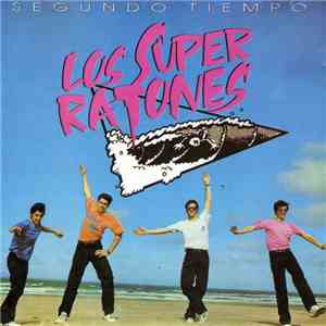 Los Super Ratones - Segundo Tiempo album