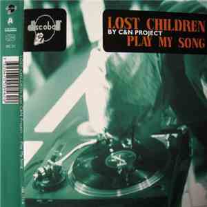 Lost Children  Feat C&N Project - Play My Song album