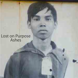 Lost On Purpose - Ashes album