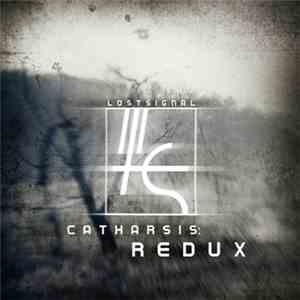 Lost Signal - Catharsis: Redux album