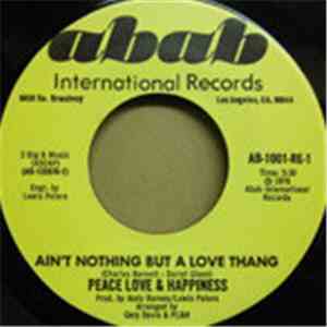 Love, Peace & Happiness - Ain't Nothing But A Love Thang / Peace Love & Happiness album