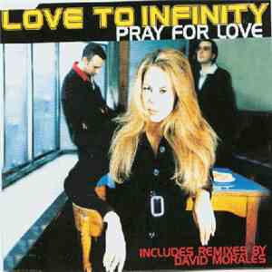 Love To Infinity - Pray For Love album
