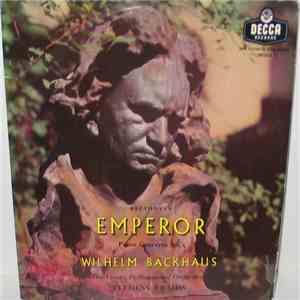 Ludwig van Beethoven, Wilhelm Backhaus, The Vienna Philharmonic Orchestra, Clemens Krauss - Emperor Piano Concerto No.5 In E Flat Major For Piano And Orchestra album