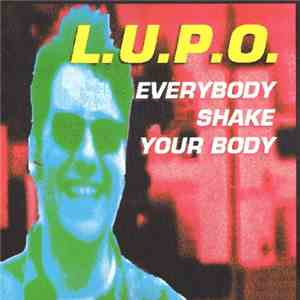L.U.P.O. - Everybody Shake Your Body album