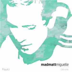 Madmatt - Play4U album