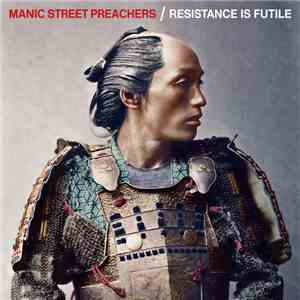 Manic Street Preachers - Resistance Is Futile album