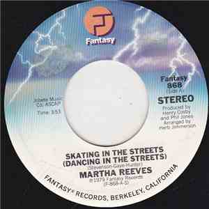 Martha Reeves - Skating In The Streets (Dancing In The Streets) / Then You Came album