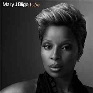 Mary J Blige - I Am album
