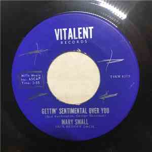 Mary Small With Jack Medoff Orch. - Gettin' Sentimental Over You / I Miss You So album