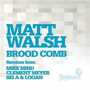 Matt Walsh - Brood Comb EP album
