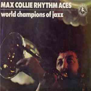Max Collie Rhythm Aces - World Champions Of Jazz album