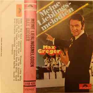 Max Greger - Meine Lieblingsmelodien album