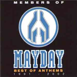 Members Of Mayday - Best Of Anthems 1991 - 2002 album