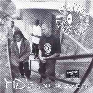 Mental Dimension - MD's..... On The Come In album