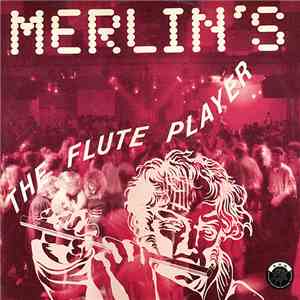 Merlin's - The Flute Player album