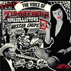 Messer Chups & The Bonecollectors - The Voice Of Zombierella album