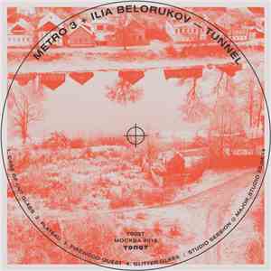 Metro 3 + Ilia Belorukov - Tunnel album