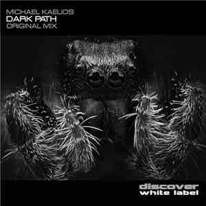 Michael Kaelios - Dark Path album