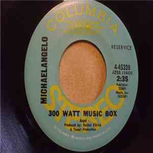 Michaelangelo  - 300 Watt Music Box album