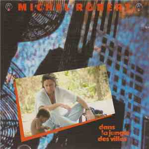 Michel Robert - Dans La Jungle Des Villes album