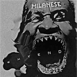 Milanese - Extend album