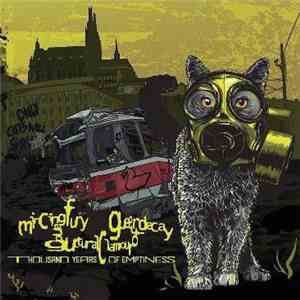 Mincing Fury And Guttural Clamour Of Queer Decay - Thousand Years Of Emptiness album