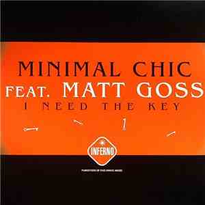 Minimal Chic Feat. Matt Goss - I Need The Key album