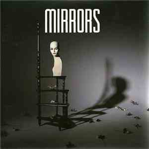 Mirrors  - Into The Heart album