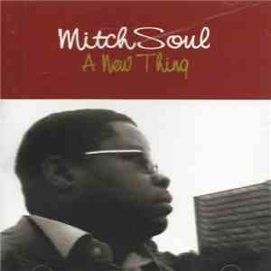 Mitch Soul - A New Thing album