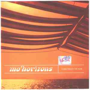 Mo' Horizons - Come Touch The Sun album