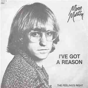 Moon Martin - I've Got A Reason album