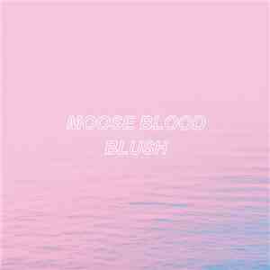Moose Blood - Blush album