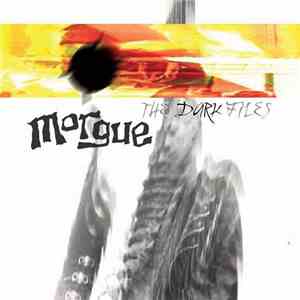 Morgue - The Dark Files album