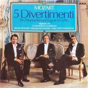 Mozart - 5 Divertimenti Für 2 Klarinetten Und Fagott KV 439b album