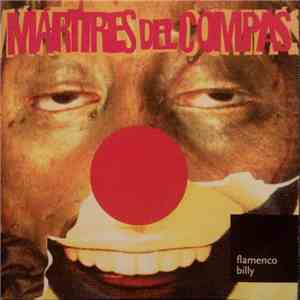 Mártires Del Compás - Flamenco Billy album
