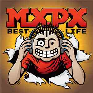 MxPx - Best Life album