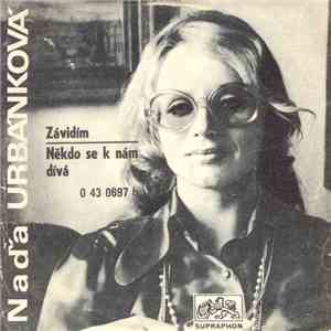 Naďa Urbánková - Závidím / Někdo Se K Nám Dívá album