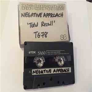 Negative Approach - Total Recall album