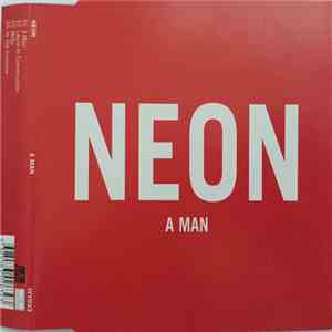 Neon  - A Man album