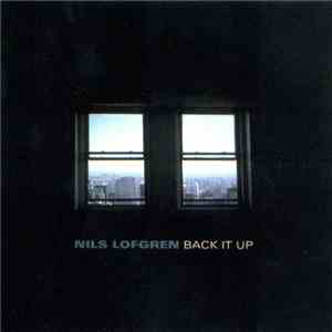 Nils Lofgren - Back It Up album