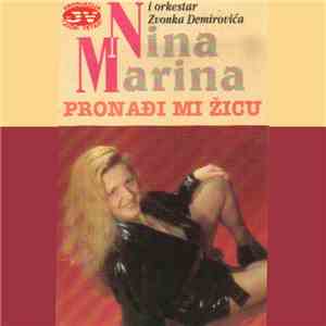 Nina Marina I Orkestar Zvonka Demirovića - Pronadji Mi Žicu album