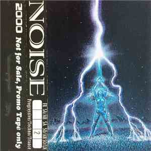 Noise - 2000 #02 SO/AH - Progressive / Techno / Trance album