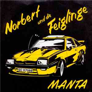 Norbert Und Die Feiglinge - Manta album