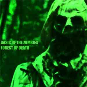 Oasis Of The Zombies - Forest Of Death album