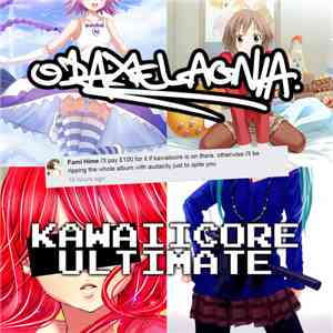 odaxelagnia - Kawaiicore Ultimate album
