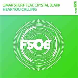 Omar Sherif  Feat. Crystal Blakk - Hear You Calling album