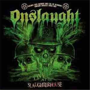 Onslaught  - Live At The Slaughterhouse album