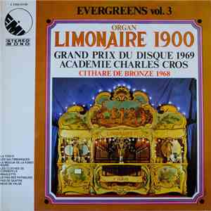 Organ Limonaire 1900 - Evergreens Vol. 3 Organ Limonaire 1900 album