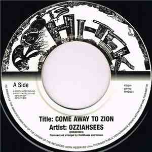 Ozziahsees - Come Away To Zion album