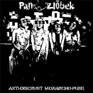 Pan Zlobek - Anti-Discrust Monarcho-Punk album